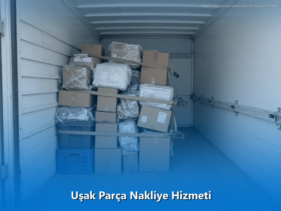 Uşak Parça Nakliye Hizmeti